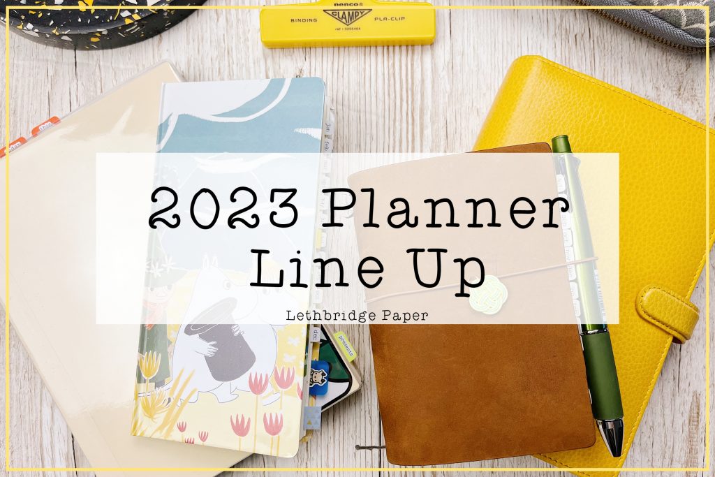 2023 Planner Line Up & How I'm Using Them » Lethbridge Paper